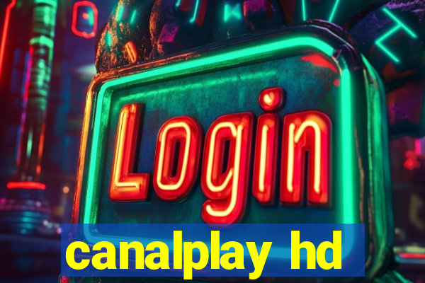 canalplay hd